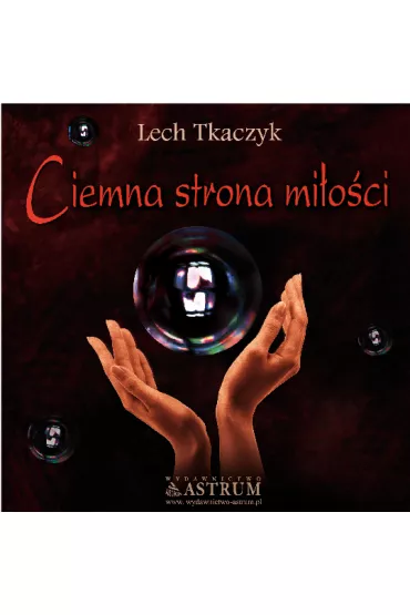 Ciemna strona mi�o�ci + CD - Lech Tkaczyk