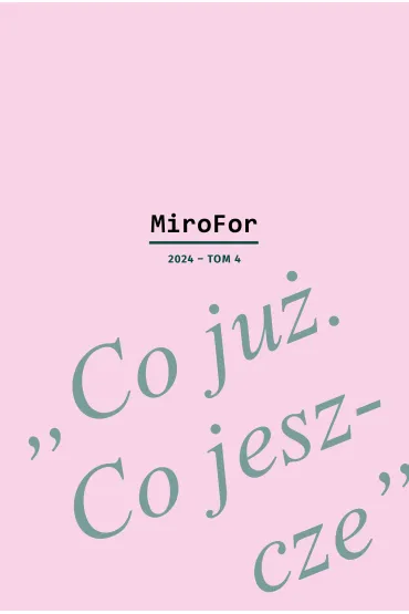 MiroFor 2024 / tom 4: „Co ju�. Co jeszcze”