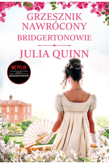 eBook Grzesznik nawr�cony. Bridgertonowie. Tom 6. Wydanie serialowe mobi epub - Julia Quinn