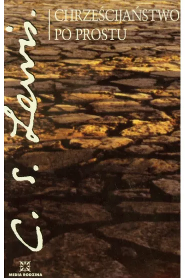 Chrze�cija�stwo po prostu - Clive Staples Lewis