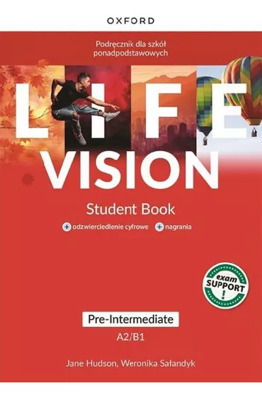 Life Vision. Pre-Intermediate A2/B1. Podrcznik do jzyka angielskiego + wersja cyfrowa - Weronika Salandyk, Jane Hudson