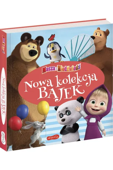 Masza i Nied�wied�. Nowa kolekcja bajek - Magdalena  Stojicic