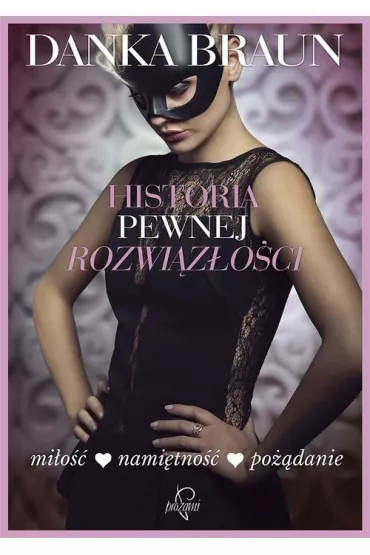 Historia pewnej rozwi�z�o�ci - Danka Braun