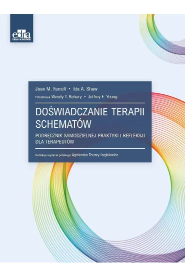 Do�wiadczanie terapii schemat�w - Joan M. Farrell