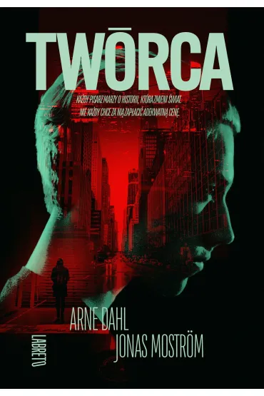 Tw�rca - Arne Dahl, Jonas Mostr�m