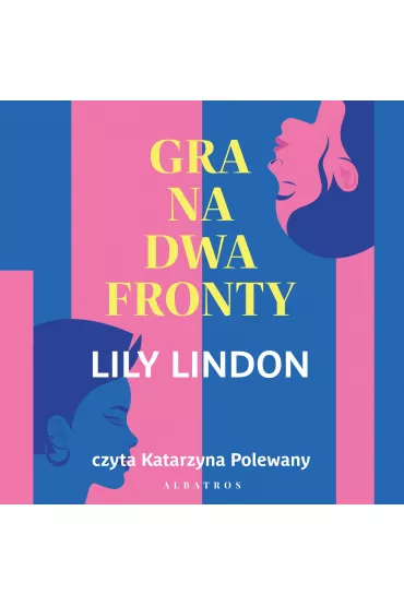 Audiobook Gra na dwa fronty mp3 - Lily Lindon