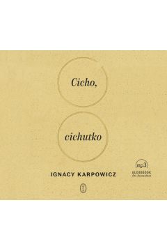 Audiobook Cicho, cichutko CD