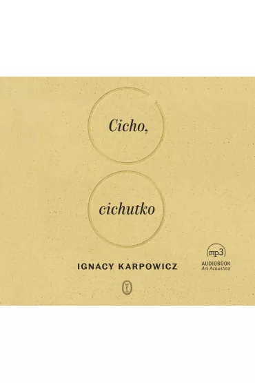 Audiobook Cicho, cichutko CD - Ignacy Karpowicz