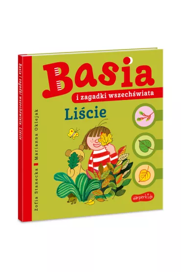 Basia i zagadki wszech�wiata. Li�cie - Marianna Oklejak, Zofia Stanecka