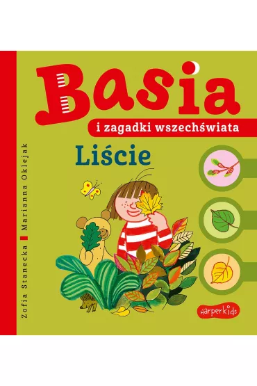 Basia i zagadki wszech�wiata. Li�cie - Marianna Oklejak, Zofia Stanecka