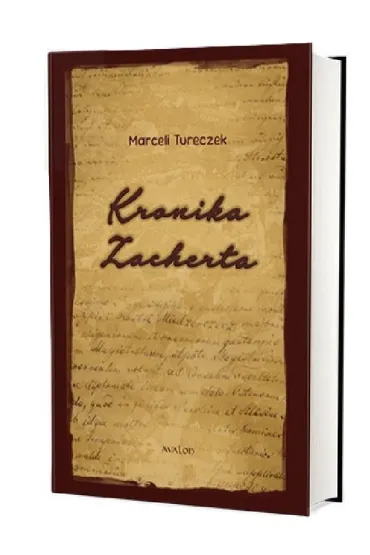 Kronika Zacherta - Marceli Tureczek