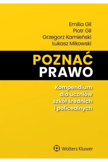 Pozna� prawo. Kompendium dla uczni�w szk� �rednich i policealnych