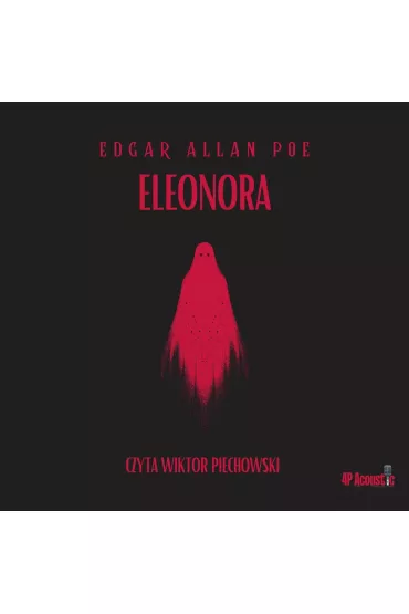 Audiobook Mroczne opowieci. Eleonora mp3 - Edgar Allan Poe