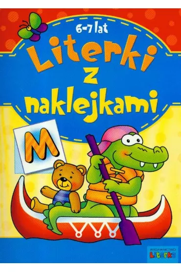 Literki z naklejkami. 6-7 lat