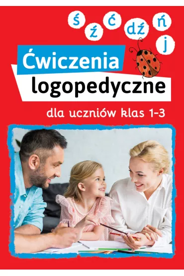 �wiczenia logopedyczne kl.1-3 �, �, �, D�, �, J - Anna Willman, Magdalena  Bielenin