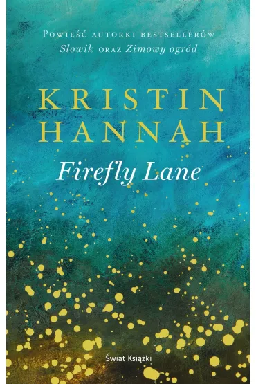 Firefly Lane - Kristin Hannah