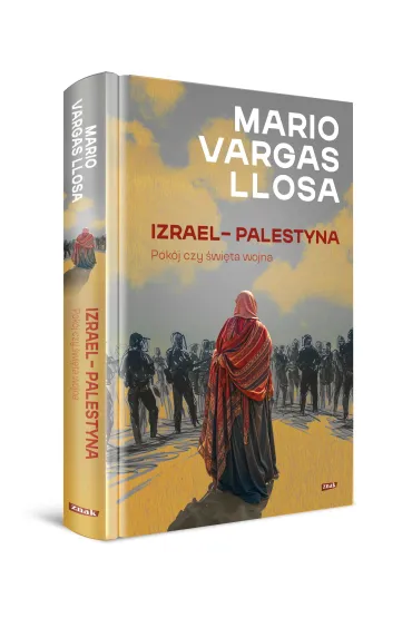 Izrael – Palestyna. Pok�j czy �wi�ta wojna - Mario Vargas Llosa