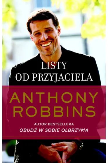 Listy od przyjaciela - Anthony Robbins