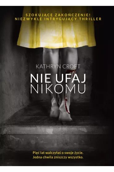 Nie ufaj nikomu - Kathryn Croft