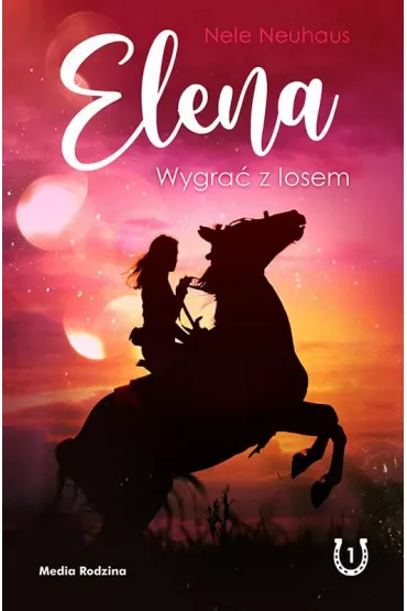 Wygra� z losem. Elena. Tom 1 - Nele Neuhaus