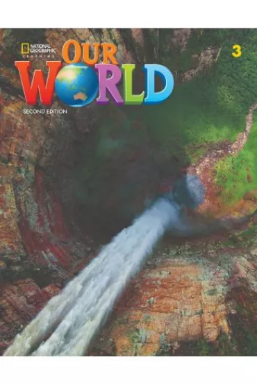 Our World. Second edition 3. Workbook - Rob Sved