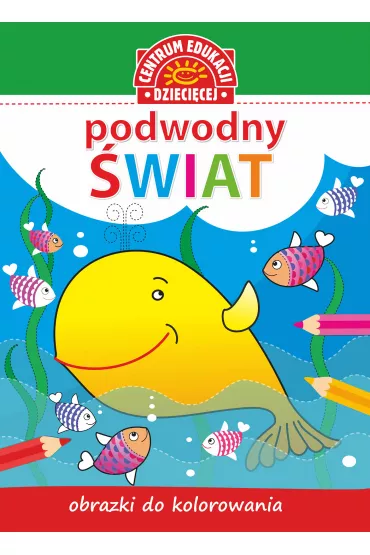 Obrazki do kolorowania. Podwodny �wiat * *