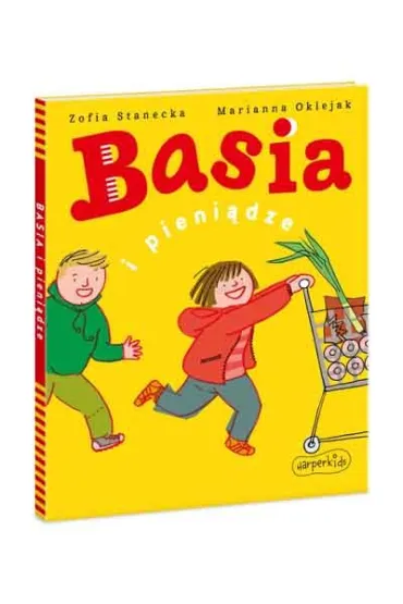 Basia i pieni�dze - Marianna Oklejak, Zofia Stanecka