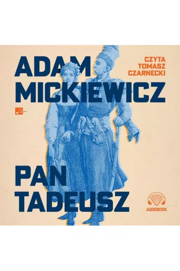 Audiobook Pan Tadeusz (ksi��ka audio) CD - Adam Mickiewicz