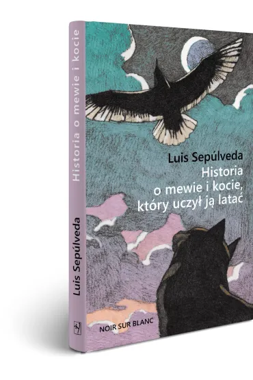 Historia o mewie i kocie, kt�ry uczy� j� lata� - Luis Seplveda