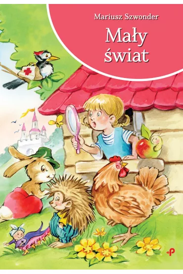 Ma�y �wiat - Mariusz  Szwonder