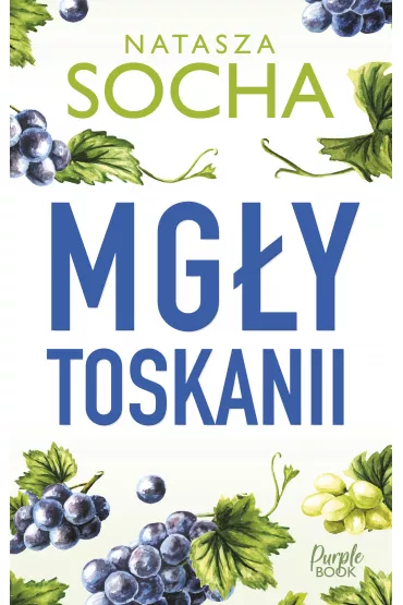 Mg�y Toskanii - Natasza Socha