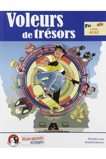 Voleurs de tresors. Francais CECRL A1/A2 - Andre  Caliman, Lucas Daniel