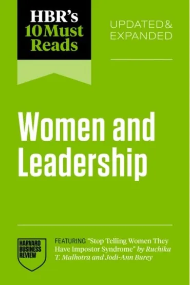 HBR`s 10 Must Reads on Women and Leadership