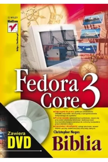 Fedora Core 3. Biblia - Christopher Negus - Christopher Negus