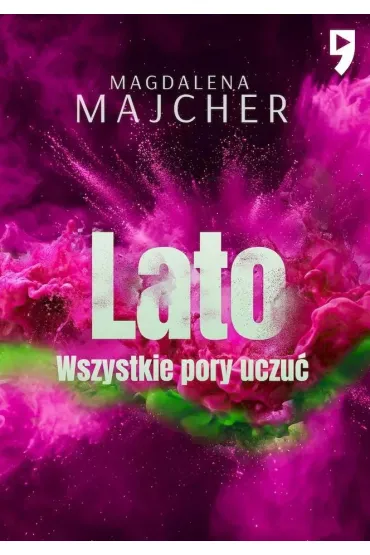 Wszystkie pory uczu�. Lato - Magdalena Majcher