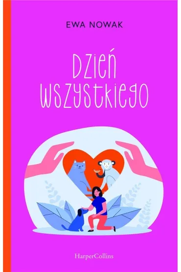 Dzie� wszystkiego - Ewa Nowak
