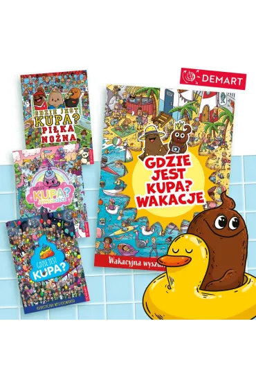 Gdzie jest kupa? Wakacje. Wakacyjna wyszukiwanka