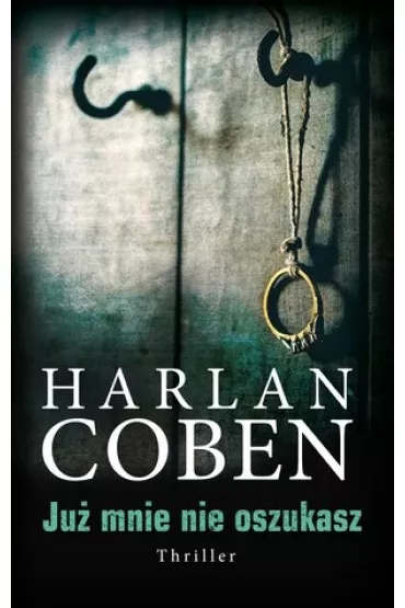 Ju� mnie nie oszukasz - Harlan Coben