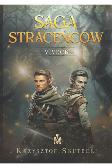 Saga straceńców T.1 Viveck (barwione brzegi)