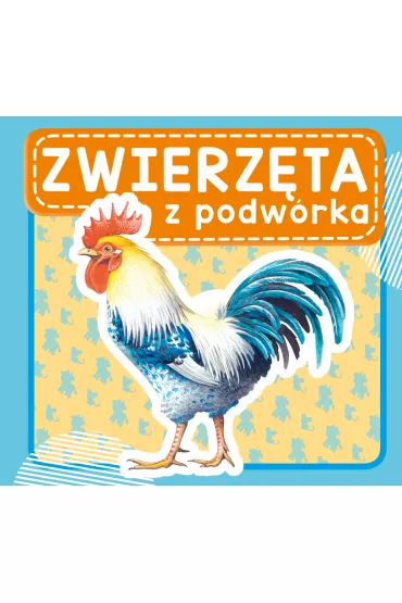 Zwierz�ta z podw�rka