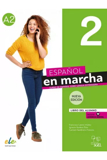 Espanol en marcha. Nueva edicion 2. Libro del alumno - Carmen Sardinero Francos, Francisca Castro Viudez, Ignacio Rodero Diez
