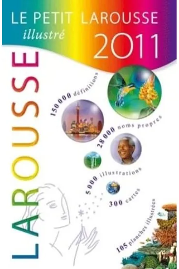 Petit Larousse illustre 2011