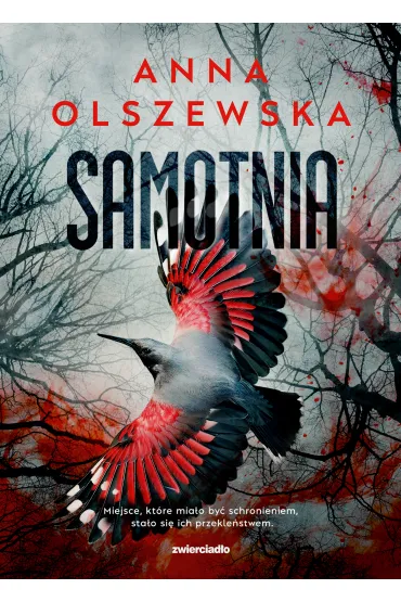 Samotnia. Zbrodnie czorszty�skie. Tom 2 - Anna Olszewska