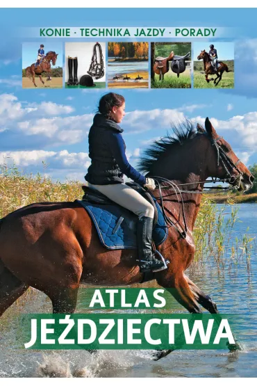 Atlas je�dziectwa - Jagoda Bojarczuk