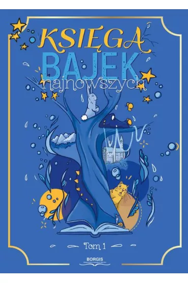 eBook Ksiga bajek najnowszych Tom 1 epub - Antologia