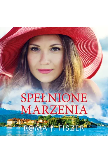 Audiobook Spe�nione marzenia mp3 - Roma J. Fiszer
