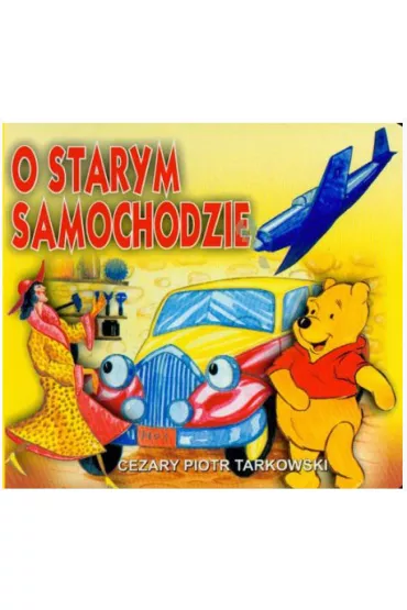 Klasyka wierszyka. O starym samochodzie - Cezary Piotr Tarkowski