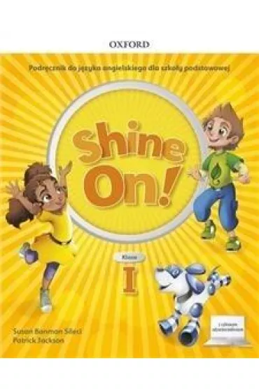 Shine On! Klasa 1. Podr�cznik do nauki jezyka angielskiego dla szko�y podstawowej