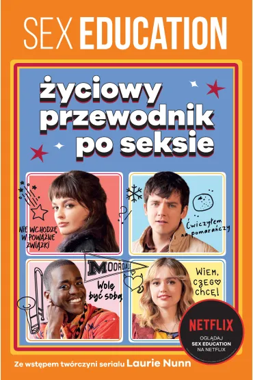 Sex Education. �yciowy przewodnik po seksie - Jordan  Paramor