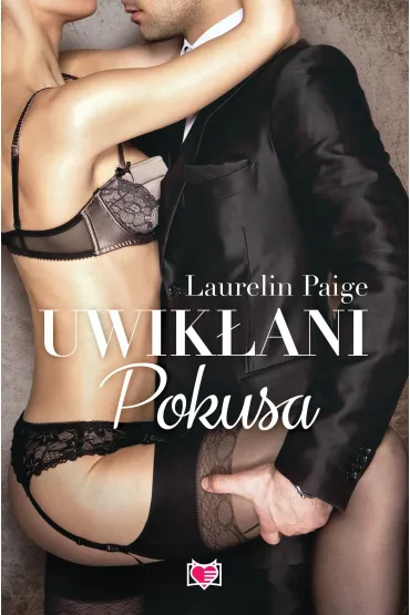 Pokusa. Uwik�ani. Tom 1 - Laurelin Paige